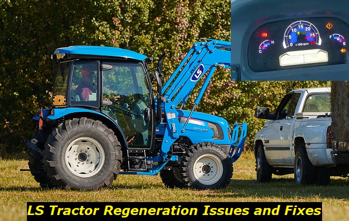 ls tractor regenration issues